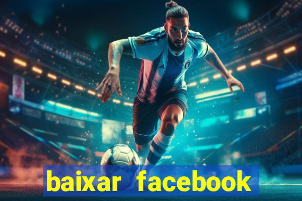 baixar facebook lite baixaki